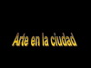 Arte en la ciudad