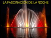 La fascinacion de la noche
